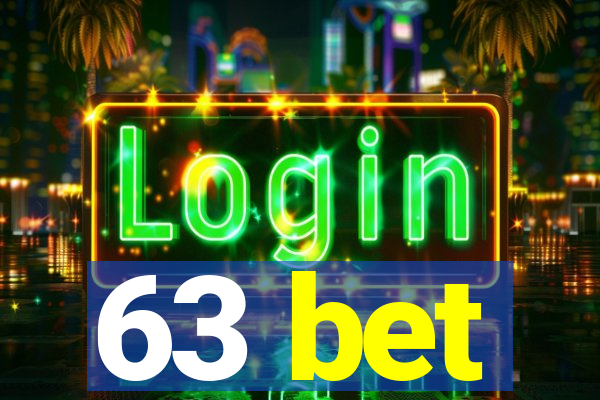 63 bet